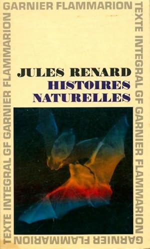 Image du vendeur pour Histoires naturelles - Jules Renard mis en vente par Book Hmisphres