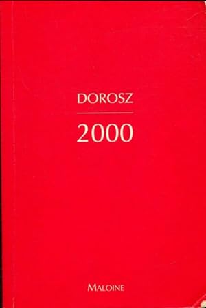 Guide pratique des m?dicaments Dorosz 2000 - Philippe Dorosz