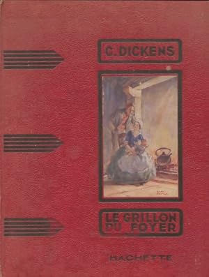 Image du vendeur pour Le grillon du foyer - Charles Dickens mis en vente par Book Hmisphres