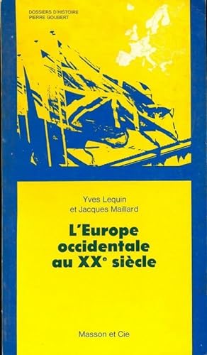 Seller image for L'Europe occidentale au XXe si?cle - Yves Lequin for sale by Book Hmisphres