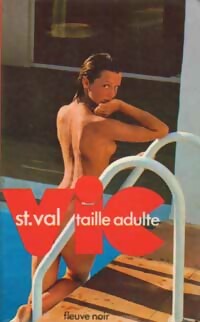 Seller image for Vic Saint Val taille adulte - Gilles Morris-Dumoulin for sale by Book Hmisphres