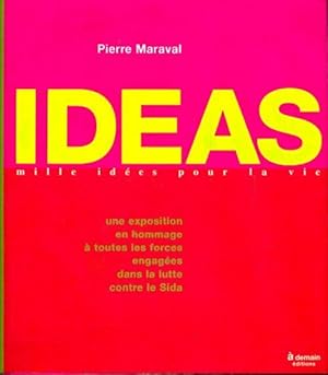 Image du vendeur pour Ideas, mille id?es pour la vie - Pierre Maraval mis en vente par Book Hmisphres