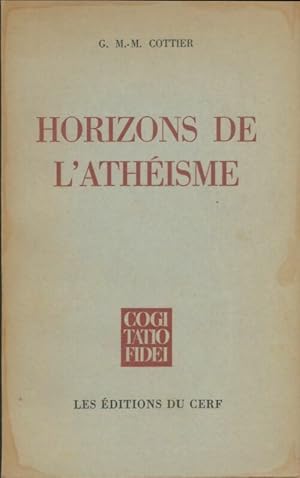 Bild des Verkufers fr Horizons de l'ath?isme - Georges Cottier zum Verkauf von Book Hmisphres