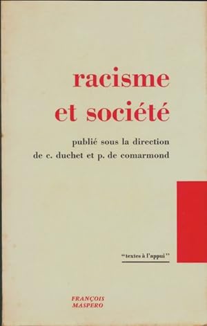 Imagen del vendedor de Racisme et soci?t?. - Claude Duchet a la venta por Book Hmisphres
