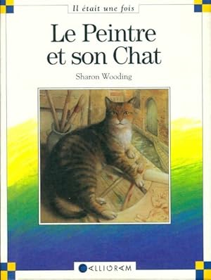 Seller image for Le Peintre et son Chat - Sharon Wooding for sale by Book Hmisphres
