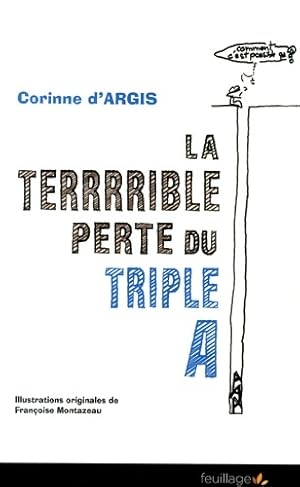 Imagen del vendedor de La terrrrible perte du triple a - Corinne D' Argis a la venta por Book Hmisphres
