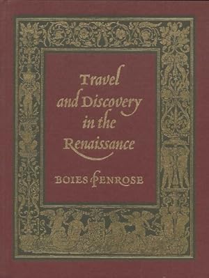 Seller image for Travel and discovery in the Renaissance - Boies Penrose for sale by Book Hmisphres