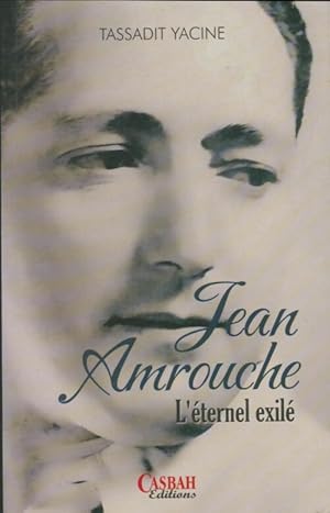 Imagen del vendedor de Jean Amrouche, l'?ternel exil? - Tassadit Yacine a la venta por Book Hmisphres