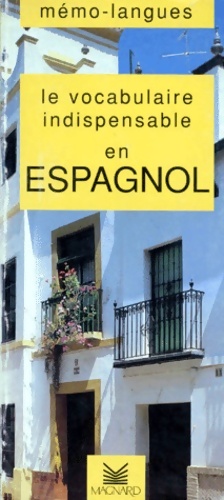 Bild des Verkufers fr Le vocabulaire indispensable en espagnol - Marc Zuili zum Verkauf von Book Hmisphres