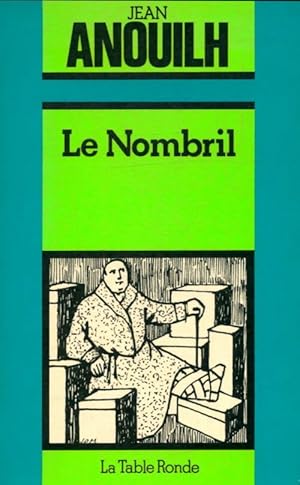 Le Nombril - Jean Anouilh