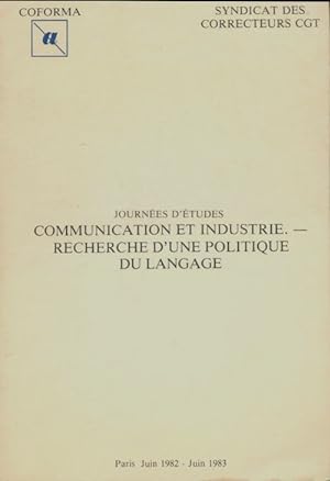 Communications et industrie : Recherche d'une politique du langage - Collectif