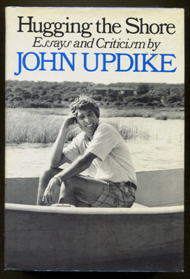 Seller image for Hugging the Shore: Essays and Criticism by John Updike for sale by Monroe Street Books