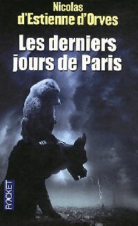 Bild des Verkufers fr Les derniers jours de Paris - Nicolas D'Estienne d'Orves zum Verkauf von Book Hmisphres