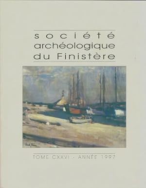 Bulletin de la société archéologique de finistère Tome Cxxvi - Collectif