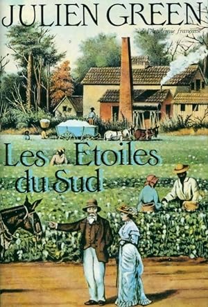 Imagen del vendedor de Les ?toiles du sud - Julien Green a la venta por Book Hmisphres
