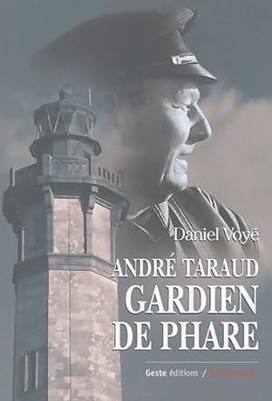 Andr  taraud gardien de phare - Andr  Taraud