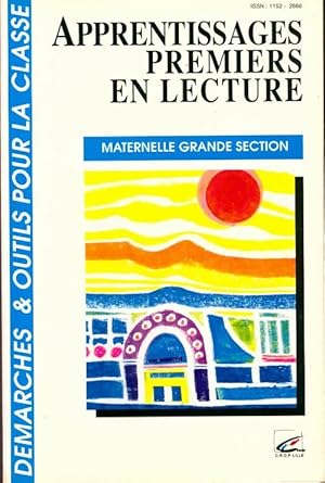 Apprentissages premiers en lecture : Maternelle-Grande section - Collectif