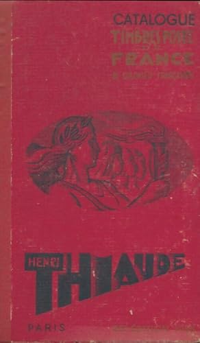 Catalogue des timbres poste de France janvier 1945 - Henri Thiaude
