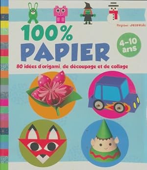 100% papier 4-10 ans - Mayumi Jezewski