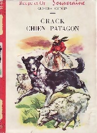 Seller image for Crack, chien patagon - Georges Catelin for sale by Book Hmisphres