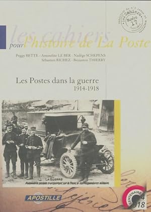 Les postes dans la guerre 1914-1918 - Collectif