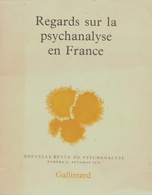Nouvelle revue de psychanalyse n°20 : Regards sur la psychanalyse en France - Collectif