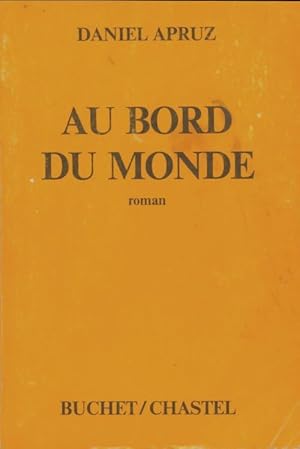 Seller image for Au bord du monde - Daniel Apruz for sale by Book Hmisphres
