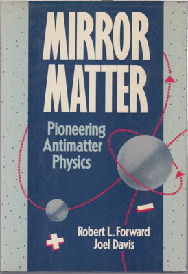 Immagine del venditore per Mirror Matter: Pioneering Antimatter Physics venduto da Monroe Street Books