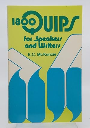 1800 Quips for Speakers and Writers