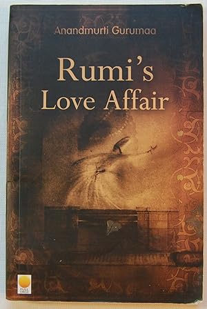 Rumi's Love Affair