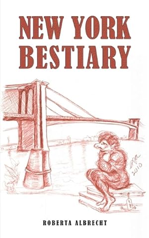 Imagen del vendedor de New York Bestiary (Paperback) a la venta por CitiRetail
