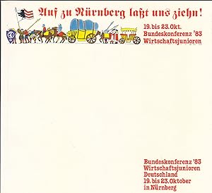 Auf zu Nürnberg lasst uns ziehn! Bundeskonferenz '83 Wirtschaftsjunioren