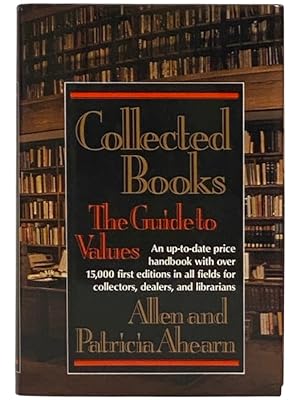 Seller image for Collected Books: The Guide to Values for sale by Yesterday's Muse, ABAA, ILAB, IOBA