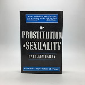Bild des Verkufers fr THE PROSTITUTION OF SEXUALITY zum Verkauf von Any Amount of Books