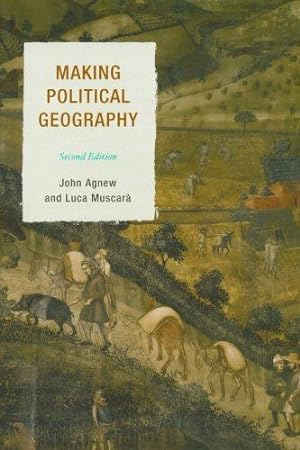 Bild des Verkufers fr Making Political Geography, Second Edition zum Verkauf von WeBuyBooks