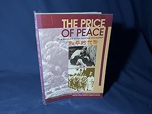 Immagine del venditore per The Price of Peace, True Accounts of the Japanese Occupation(Paperback,3rd Edition 2002) venduto da Codex Books