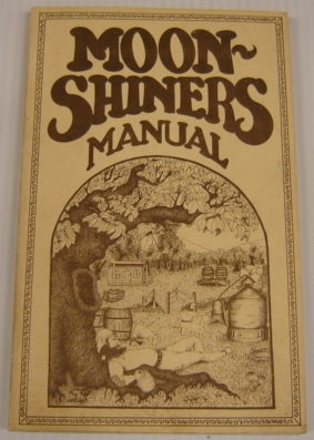 Seller image for Moonshiner's Manual for sale by Books of Paradise