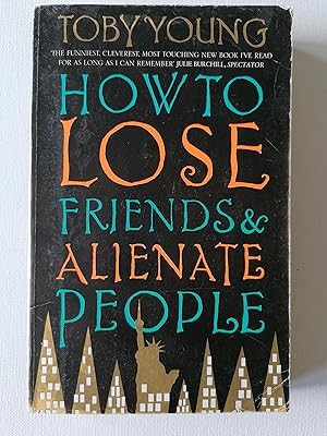Image du vendeur pour How To Lose Friends & Alienate People mis en vente par Karmakollisions