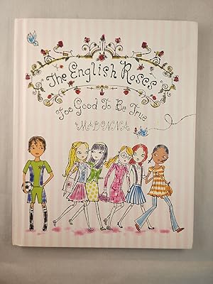 Seller image for The English Roses - Too Good to Be True for sale by WellRead Books A.B.A.A.