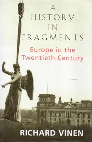 Immagine del venditore per A History in Fragments _ Europe in the Twentieth Century venduto da San Francisco Book Company
