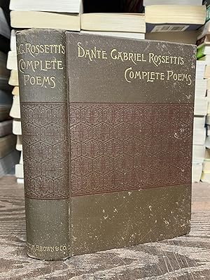 The Complete Poetical Works of Dante Gabriel Rossetti