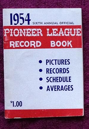 1954 6TH ANNUAL OFFICIAL PIONEER LEAGUE RECORD BOOK