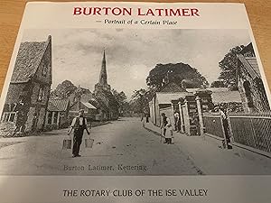 Seller image for Burton Latimer: Portrait of a Certain Place for sale by Cotswold Rare Books