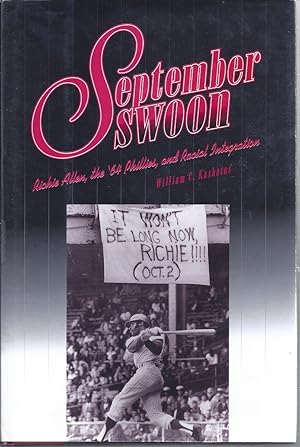 Seller image for September Swoon Richie Allen, the '64 Phillies, and Racial Integration for sale by Willis Monie-Books, ABAA