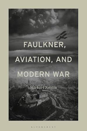 Immagine del venditore per Faulkner, Aviation, and Modern War (Paperback) venduto da Grand Eagle Retail