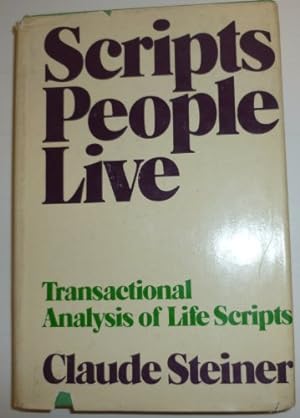 Image du vendeur pour Scripts People Live: Transactional Analysis of Life Scripts mis en vente par -OnTimeBooks-