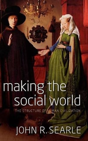 Image du vendeur pour Making the Social World (Hardcover) mis en vente par Grand Eagle Retail