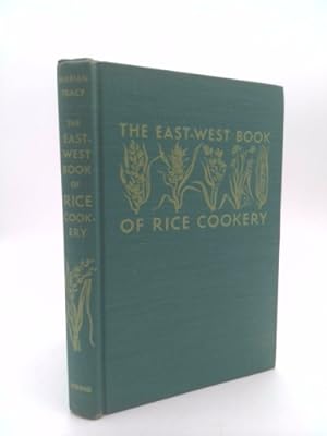 Seller image for The East-West book of rice cookery; for sale by ThriftBooksVintage