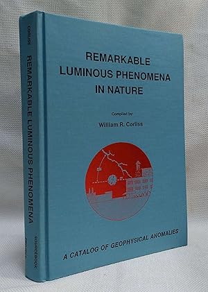 Remarkable Luminous Phenomena in Nature: a Catalog of Geophysical Anomalies