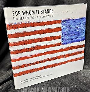 Bild des Verkufers fr For Whom it Stands The Flag and the American People zum Verkauf von Boards & Wraps